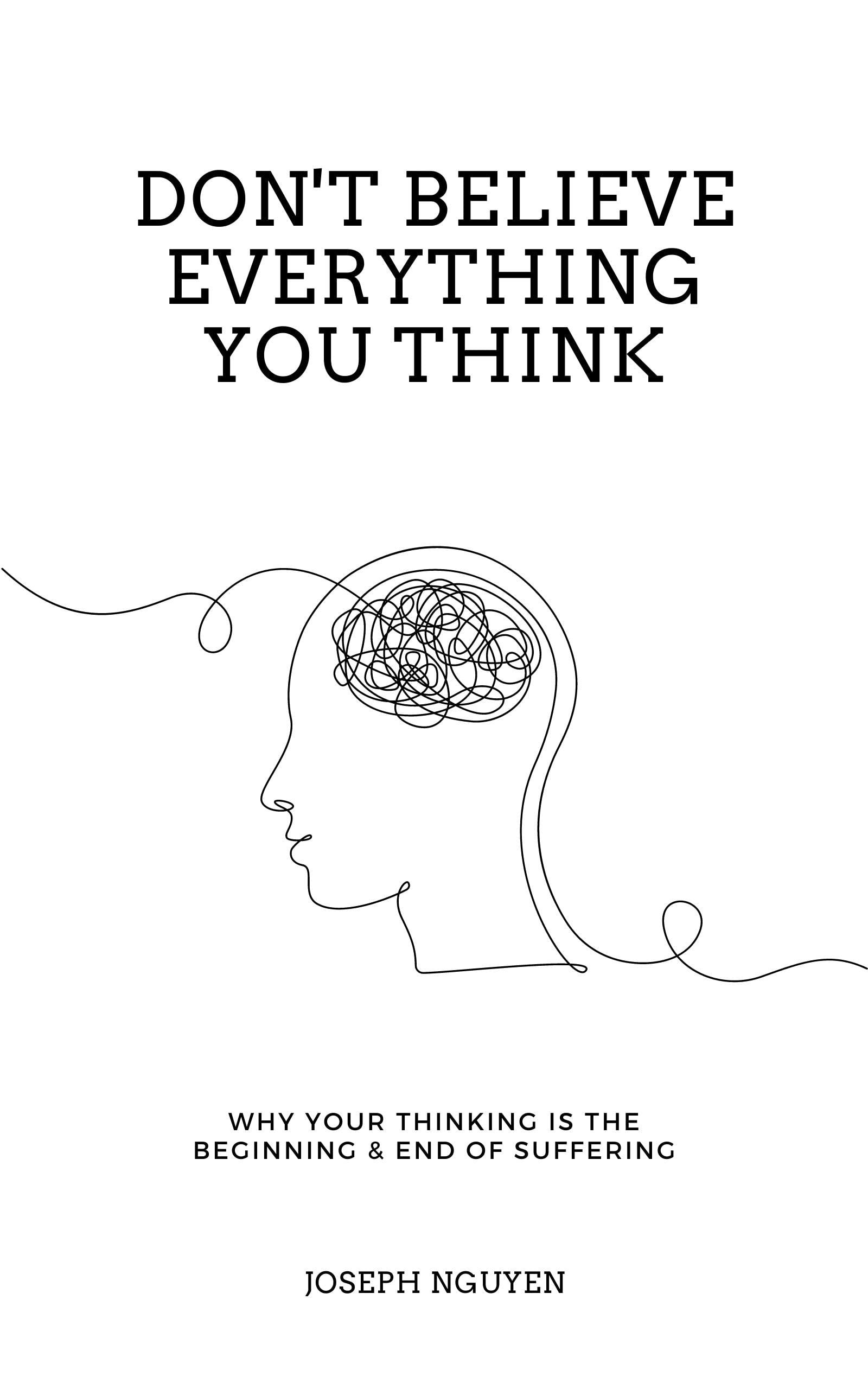 Don't Believe Everything You Think cover